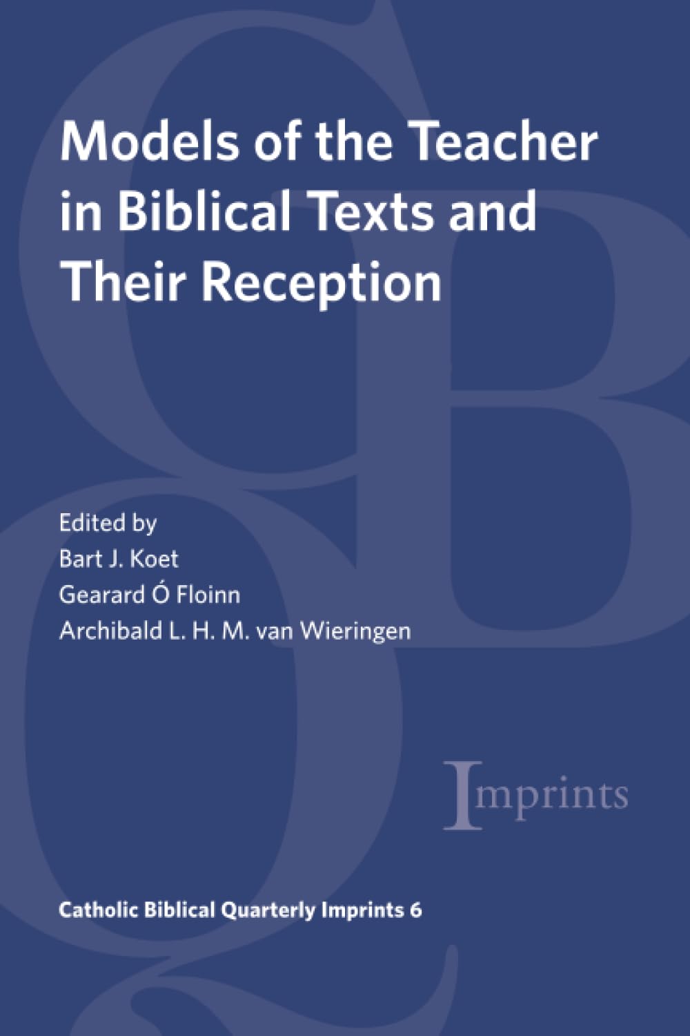 Models of the Teacher in Biblical Texts and Their Reception Education & Training