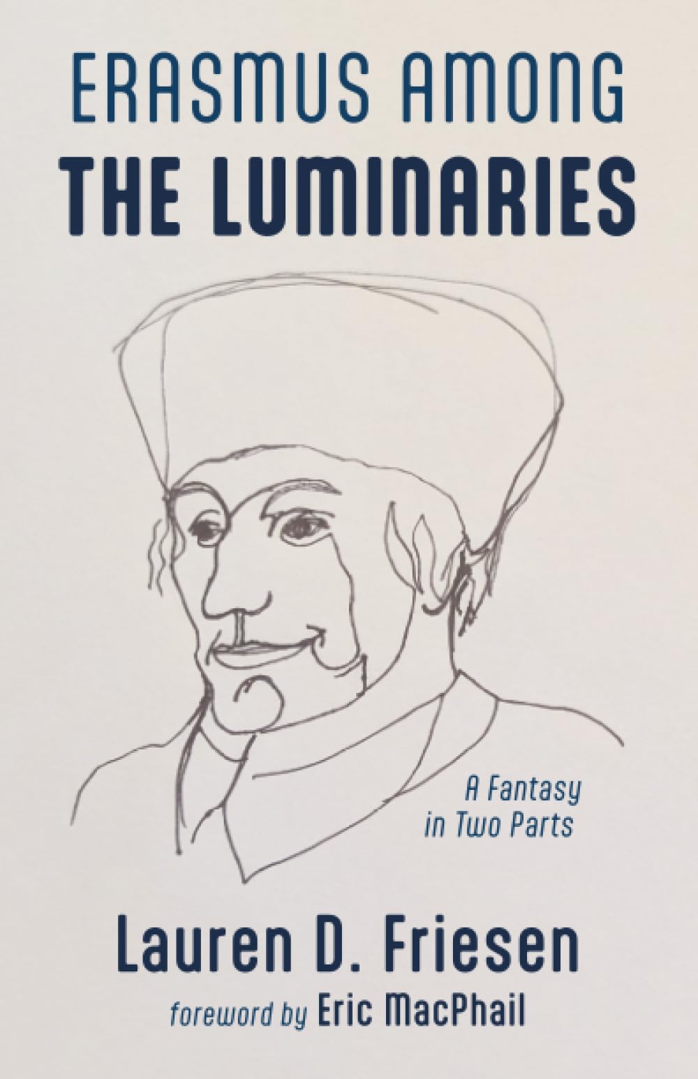 Erasmus Among the Luminaries Contemporary literature