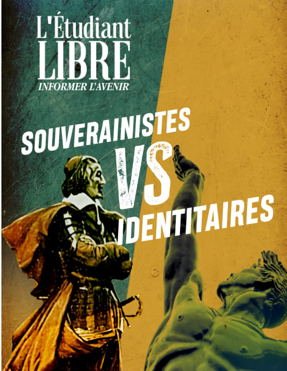 L'Étudiant Libre - n°18 - mars/avril 2023: Identitaires VS Souverainistes (L'Étudiant Libre - revue bimestrielle) Social Sciences