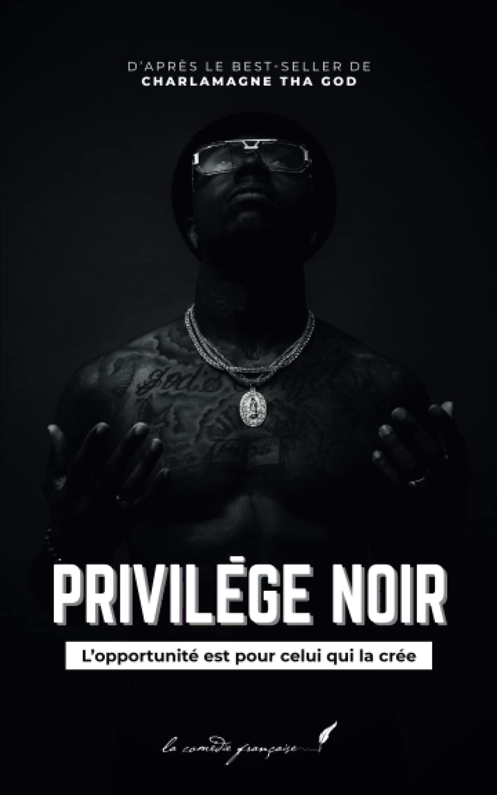 Privilège noir: L’opportunité est pour celui qui la crée | D’après le best-seller de Charlamagne Tha God Art & Literature
