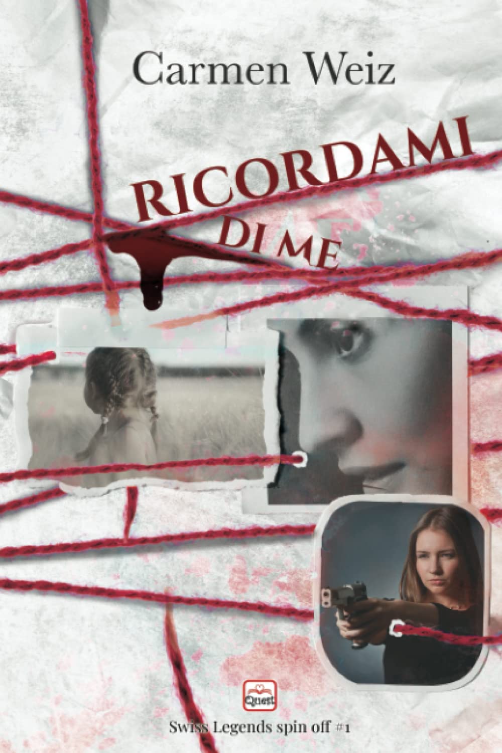 Ricordami di me (serie Swiss Legends - spin off #1):: Una serie di thriller psicologici e polizieschi con un tocco di romance e tanta avventura book
