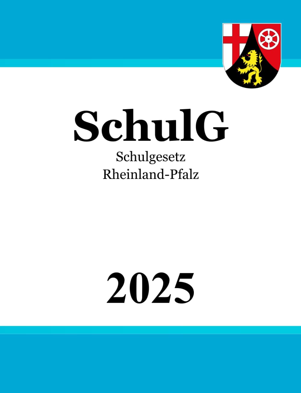 Schulgesetz Rheinland-Pfalz - SchulG Law