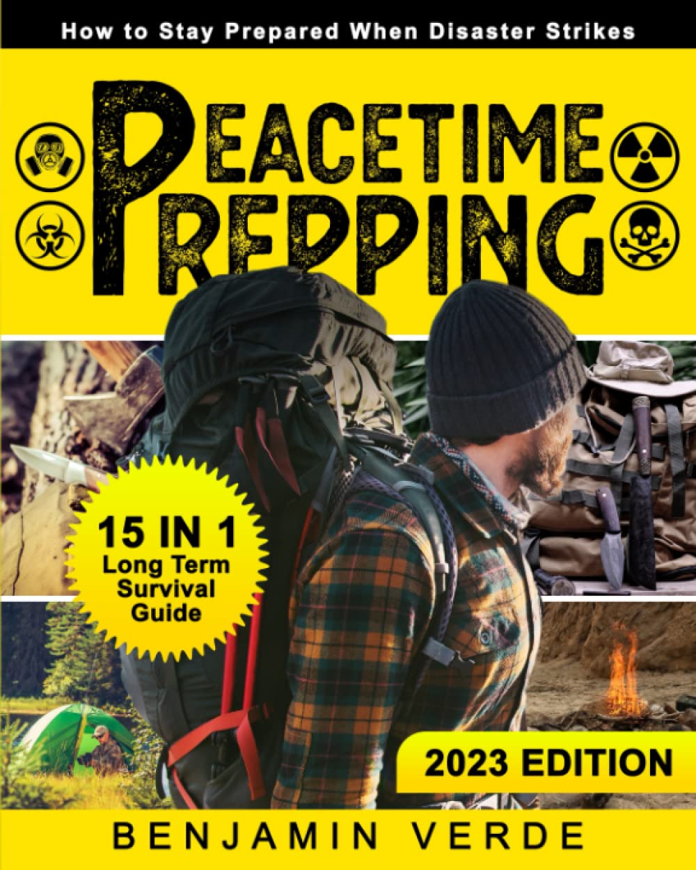 Peacetime Prepping: How to Stay Prepared When Disaster Strikes: Long Term Survival Guide. Leisure & Fun
