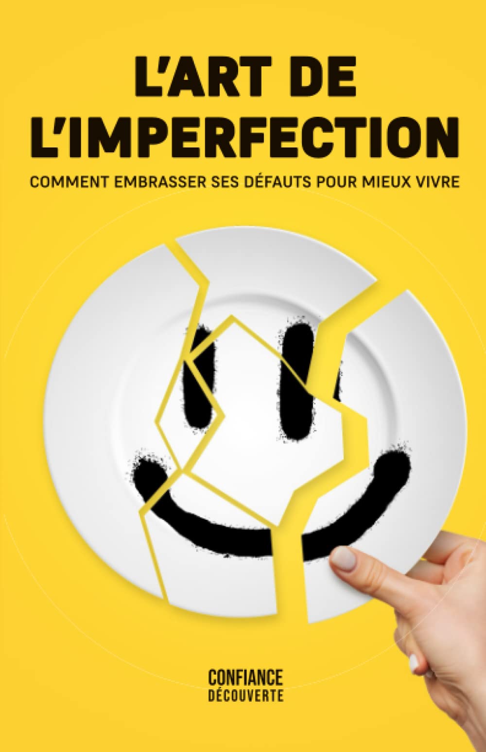 L'art de l'imperfection : Comment embrasser ses défauts pour mieux vivre Lifestyle