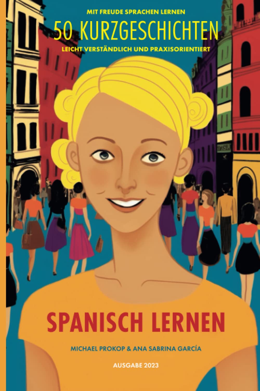Spanisch Lernen: 50 Kurzgeschichten book