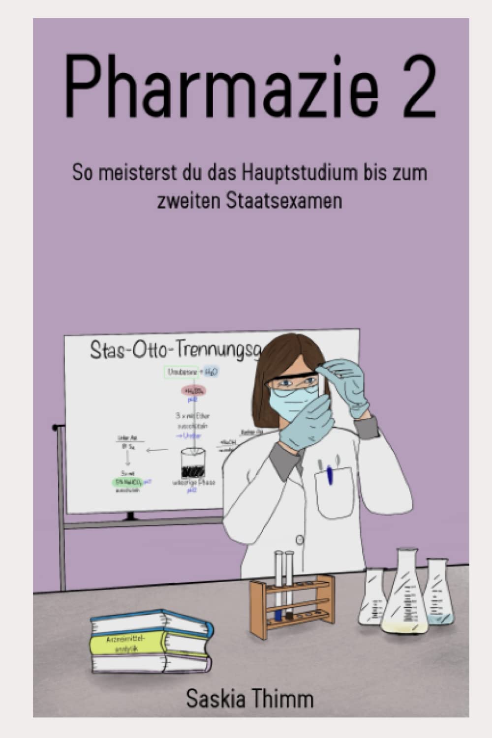 Pharmazie 2: So meisterst du das Hauptstudium bis zum zweiten Staatsexamen Medicine
