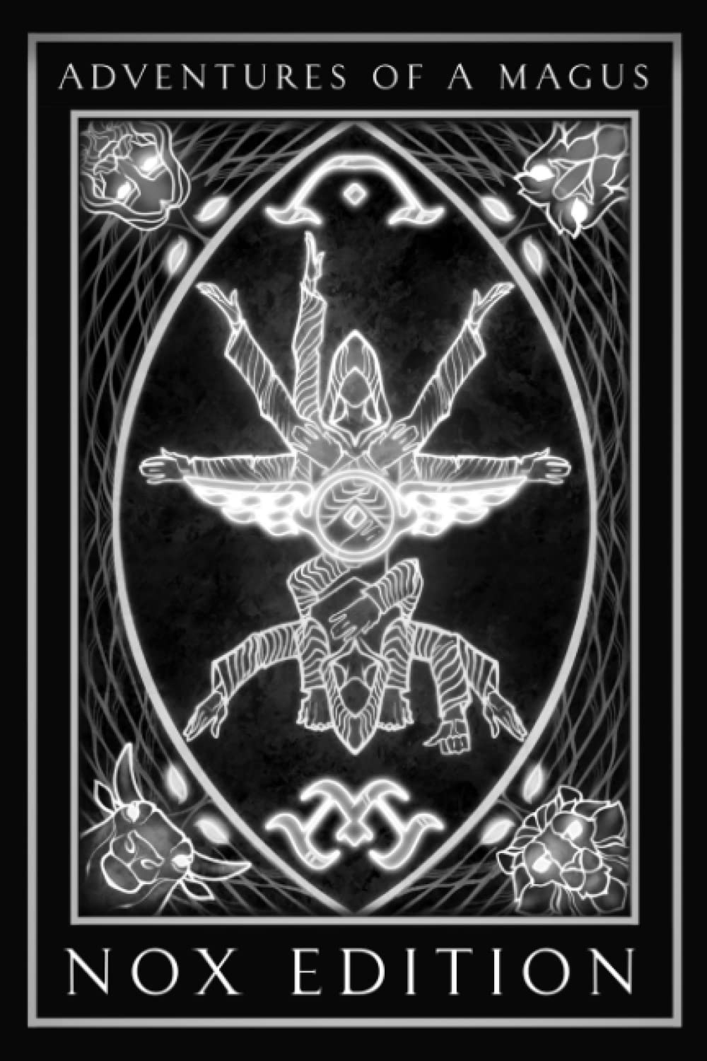 Adventures of a Magus - The Magick Companion: NOX Edition (BLACK & WHITE PRINT EDITION) Religion & Esotericism