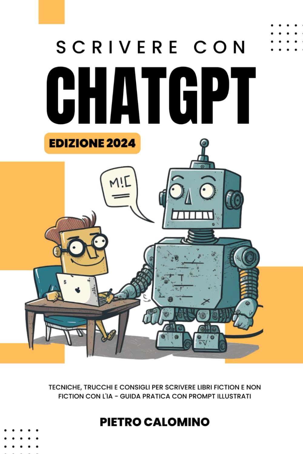 SCRIVERE CON CHATGPT: Tecniche, trucchi e consigli per scrivere libri fiction e non fiction con l'IA - Guida pratica con prompt illustrati Film, Art & Culture