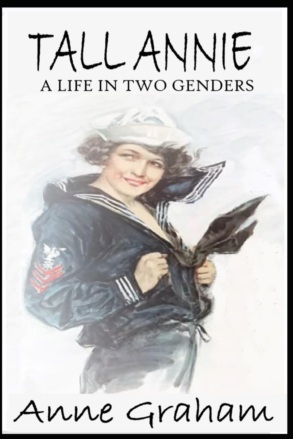 Tall Annie: A Life in Two Genders book