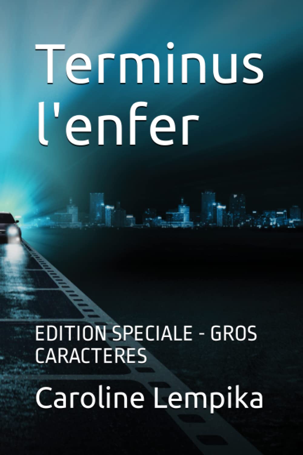 Terminus l'enfer: EDITION SPECIALE - GROS CARACTERES book
