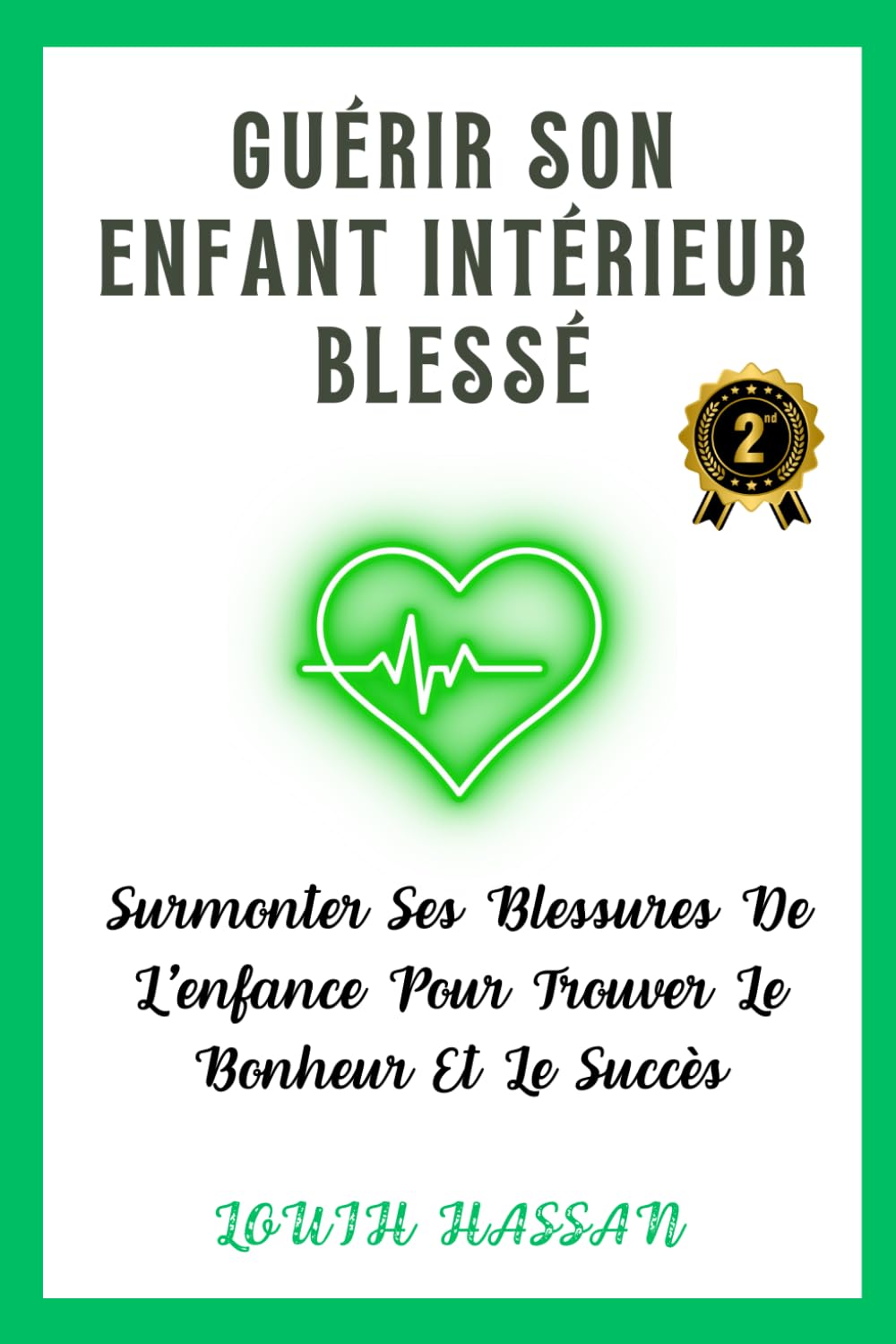 Guérir son enfant intérieur blessé: Surmonter ses blessures de l’enfance pour trouver le bonheur et le succès Film, Art & Culture