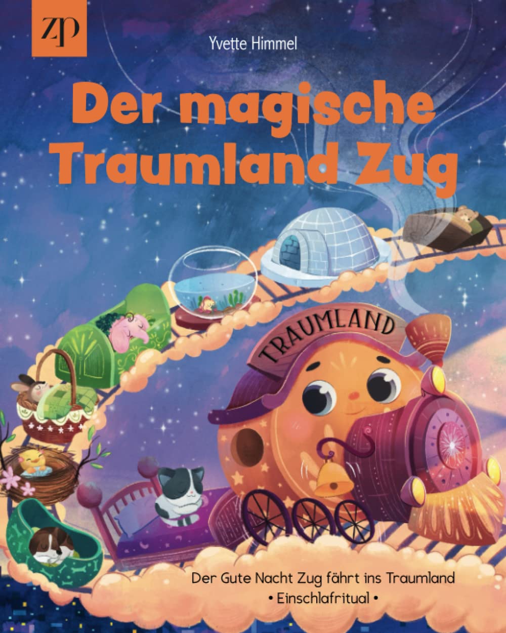 Der magische Traumland Zug: Der Gute Nacht Zug fährt ins Traumland (Einschlafritual) Novels & Short Stories