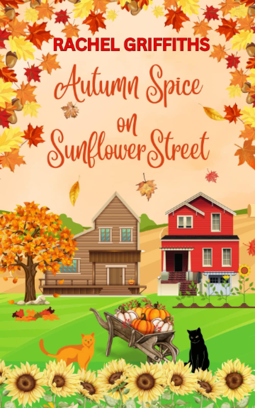 Autumn Spice on Sunflower Street: A delightfully cosy and uplifting read book
