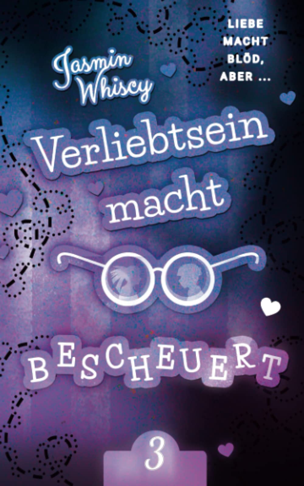Verliebtsein macht bescheuert 3 (Verliebtsein Reihe, Band 7) Books