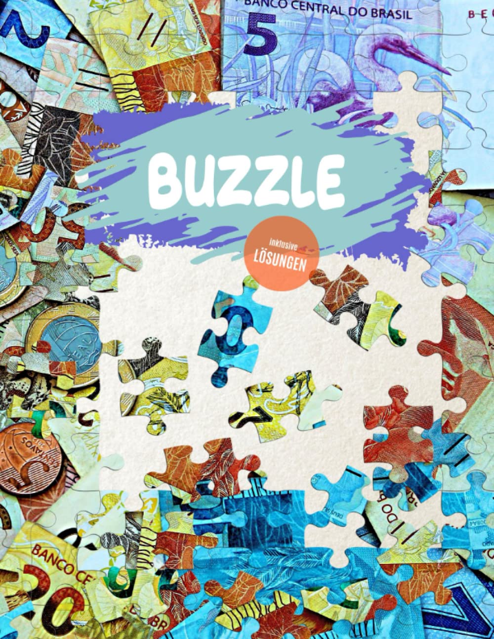Buzzle: Buch Puzzle Spiele für zuhause und unterwegs, für Erwachsene und Kinder ab 12 Jahren, inkl. Lösungen (Die faszinierende Welt von FearGame Publishing!) Leisure & Fun