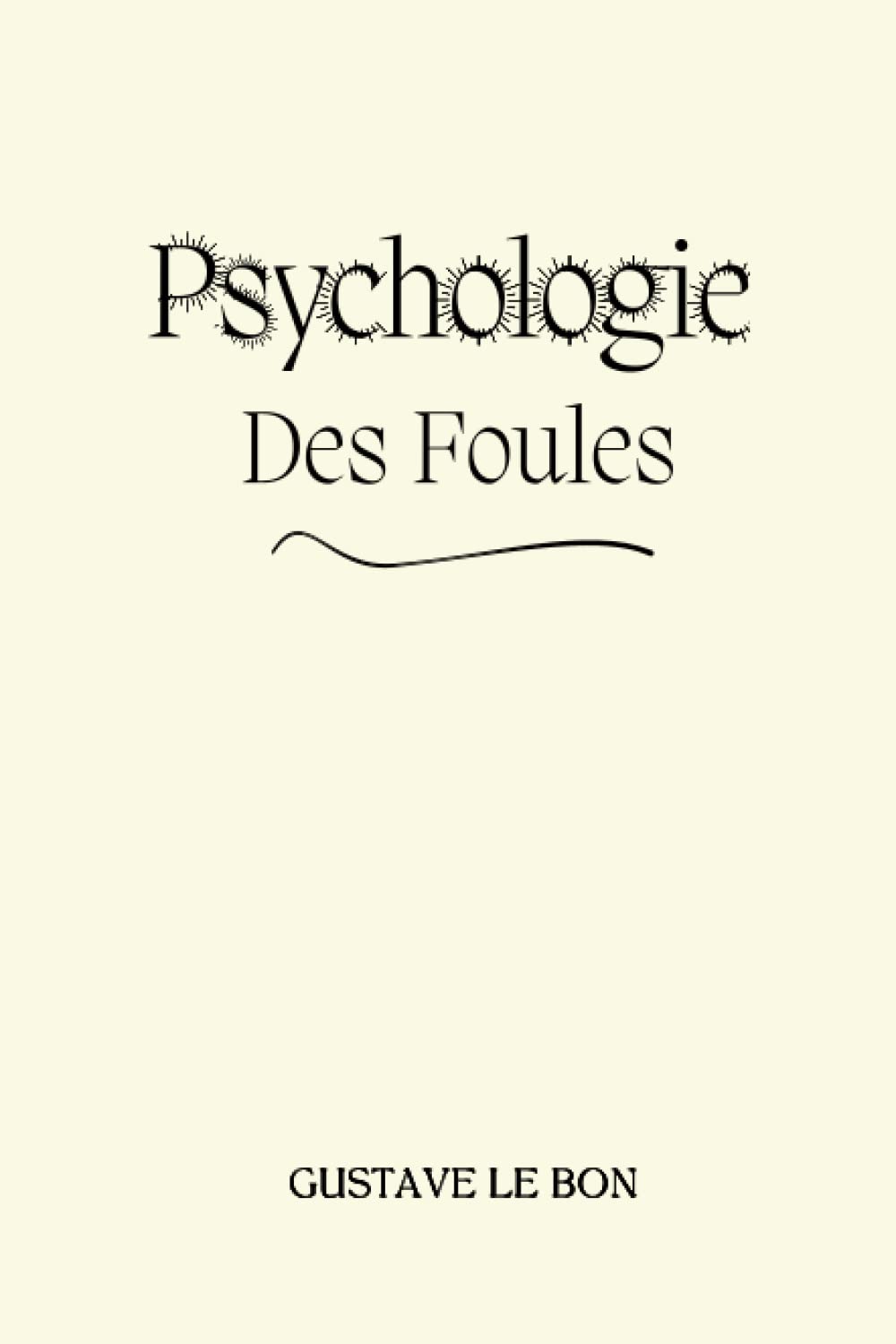 Psychologie des Foules Business, Finance & Career