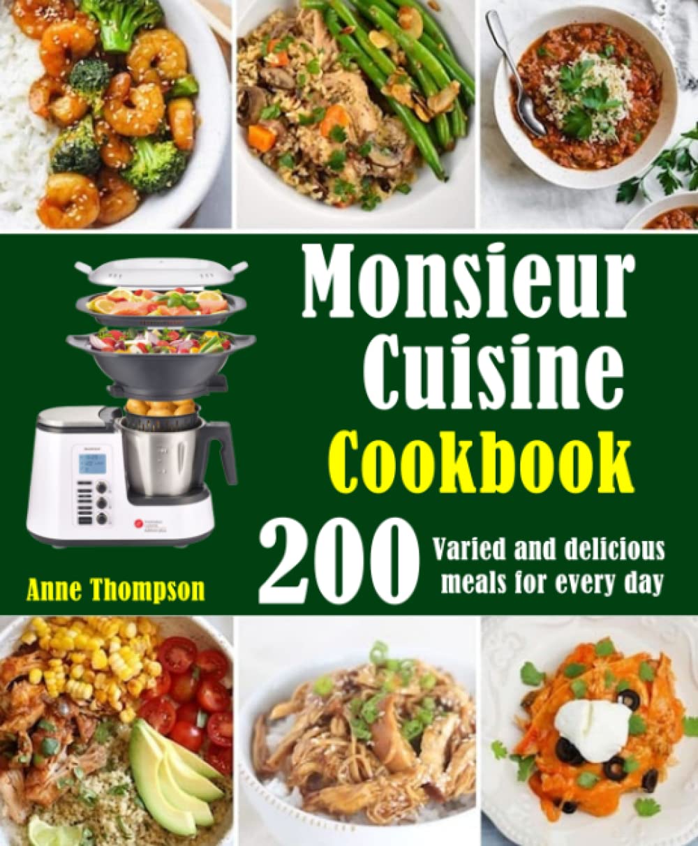 Monsieur Cuisine Cookbook: 200 Varied and delicious meals for every day book