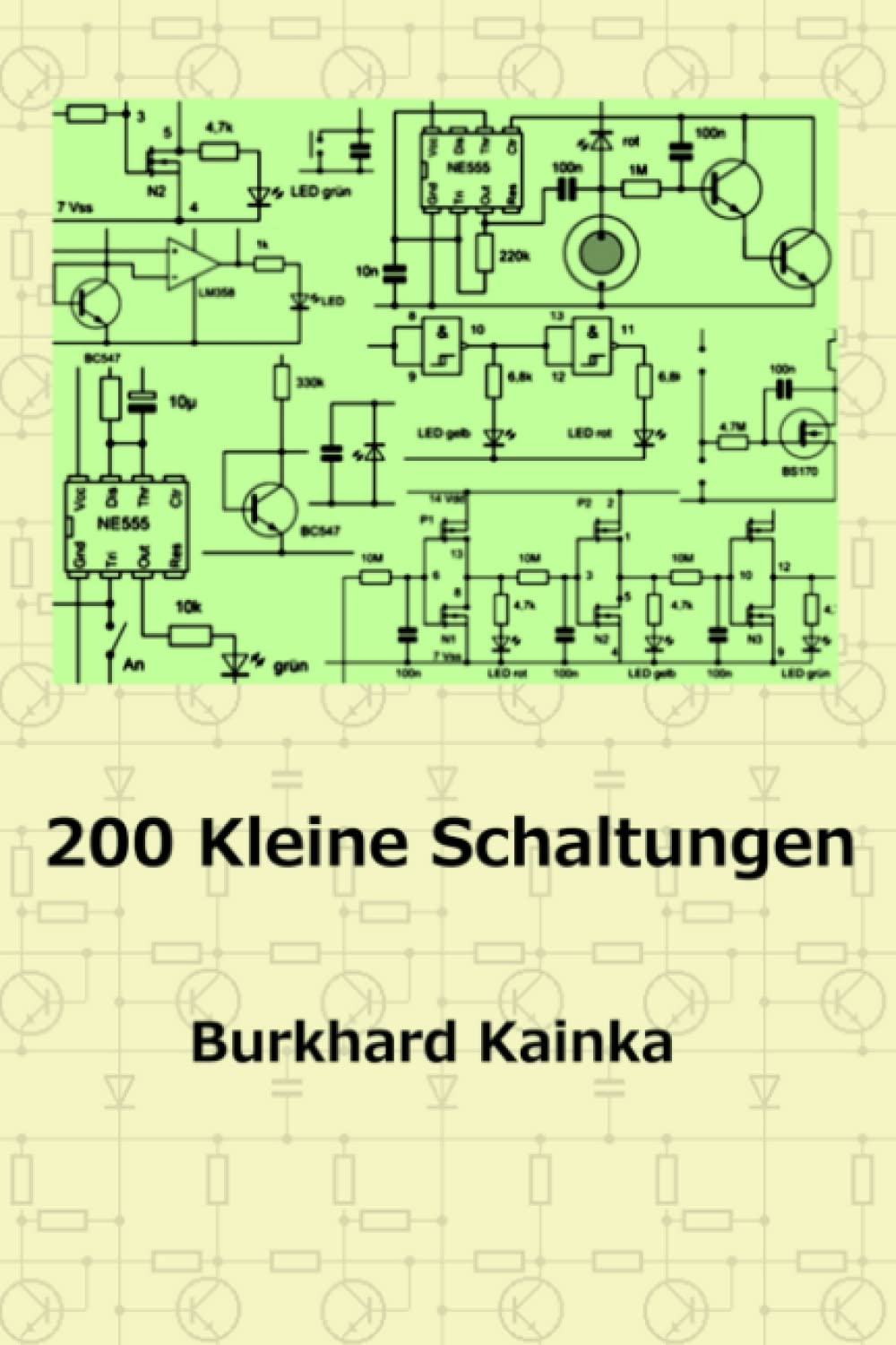 200 Kleine Schaltungen Business & Technology