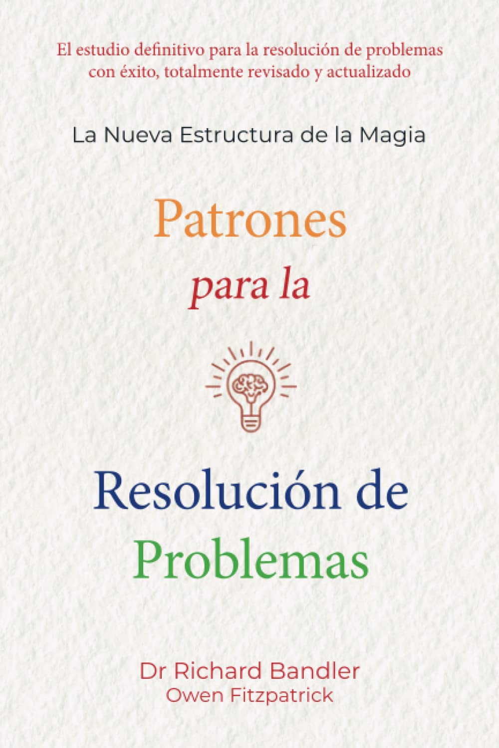 Patrones para la resolución de problemas: La nueva estructura de la magia Health, Nutrition & Fitness