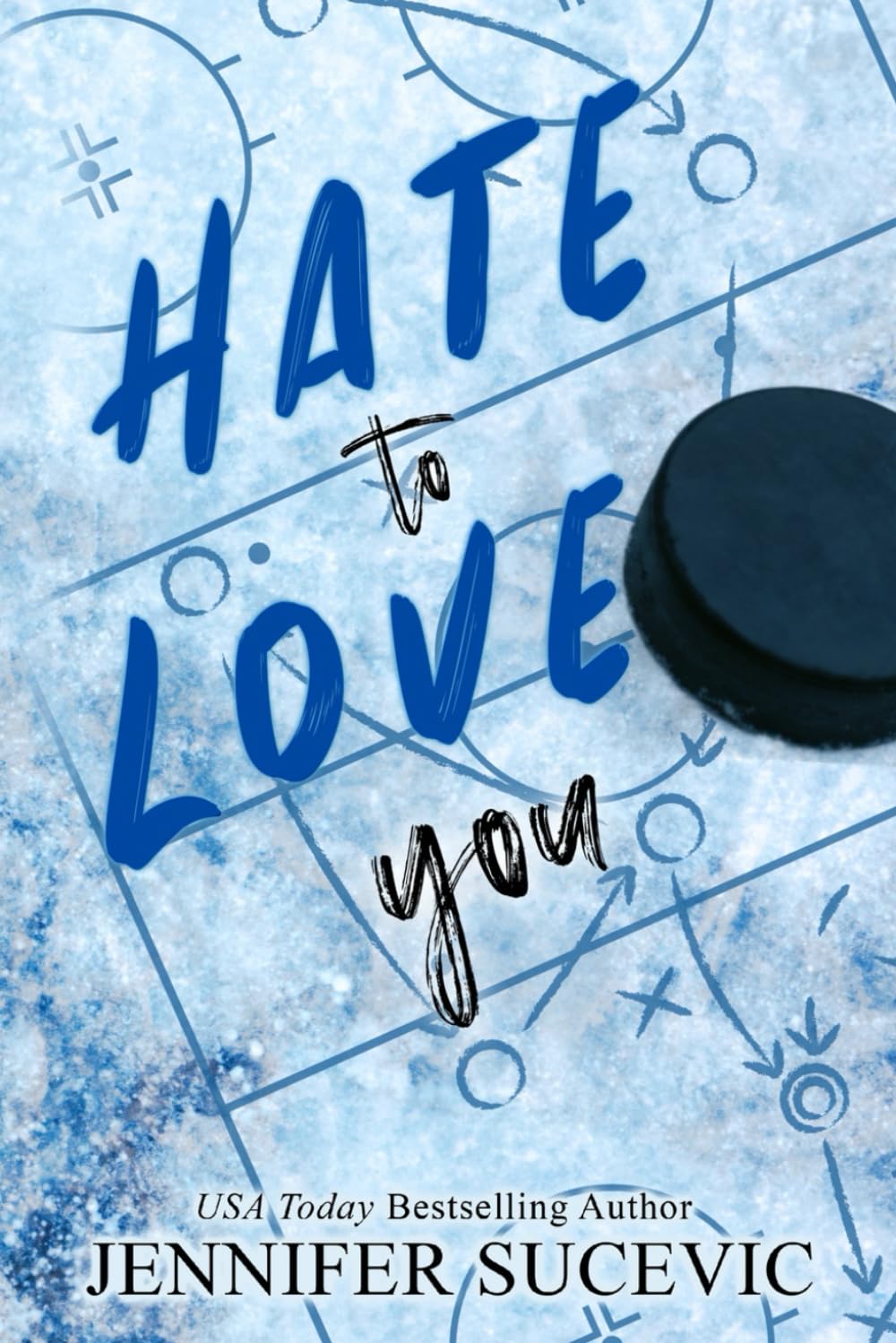 Hate to Love You (Special Edition): An Enemies-to-Lovers Fake Dating New Adult College Sports Romance New Adult