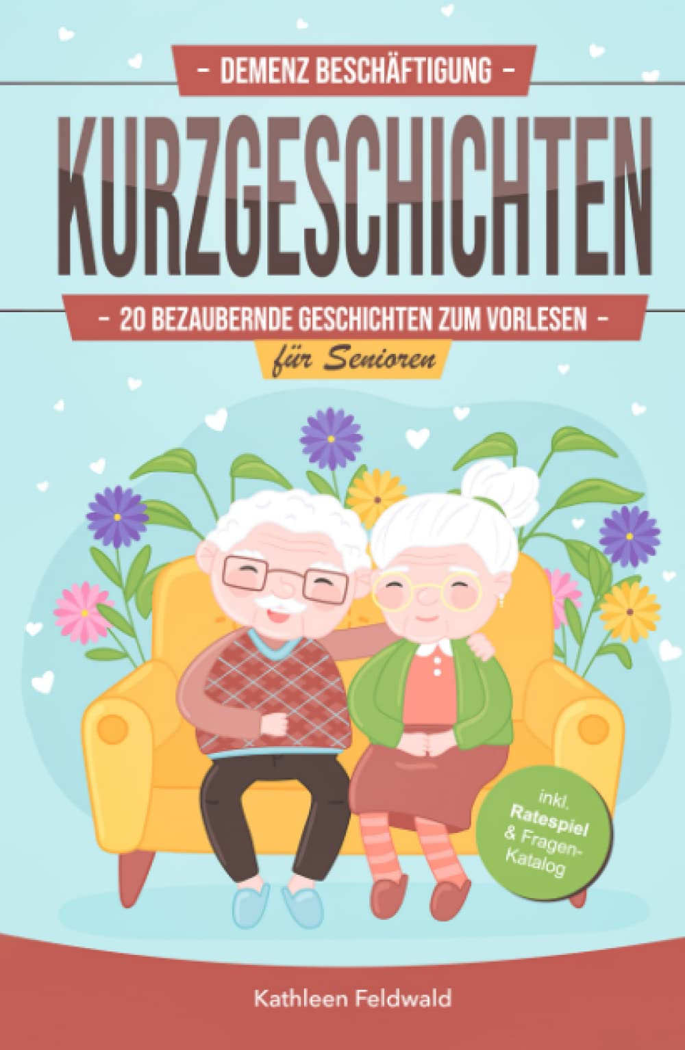 Demenz Beschäftigung – Kurzgeschichten: 20 bezaubernde Geschichten zum Vorlesen für Senioren – inkl. Fragen-Katalog & Ratespiel zum Nachdenken, Unterhalten & Erinnern Medicine
