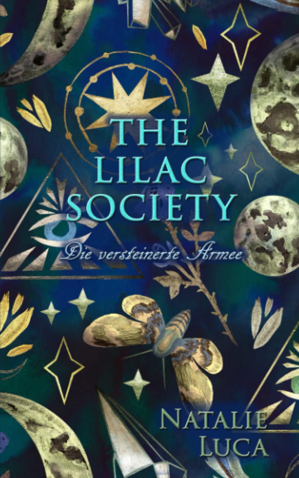 The Lilac Society: Die versteinerte Armee Books