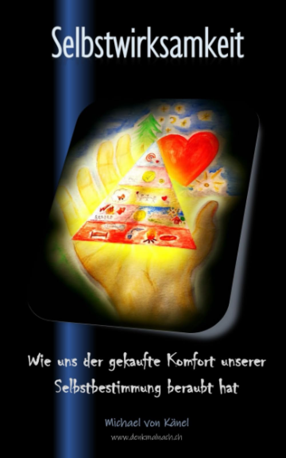 Selbstwirksamkeit: Wie uns der gekaufte Komfort unserer Selbstbestimmung beraubt hat (Gesellschaft verstehen) book