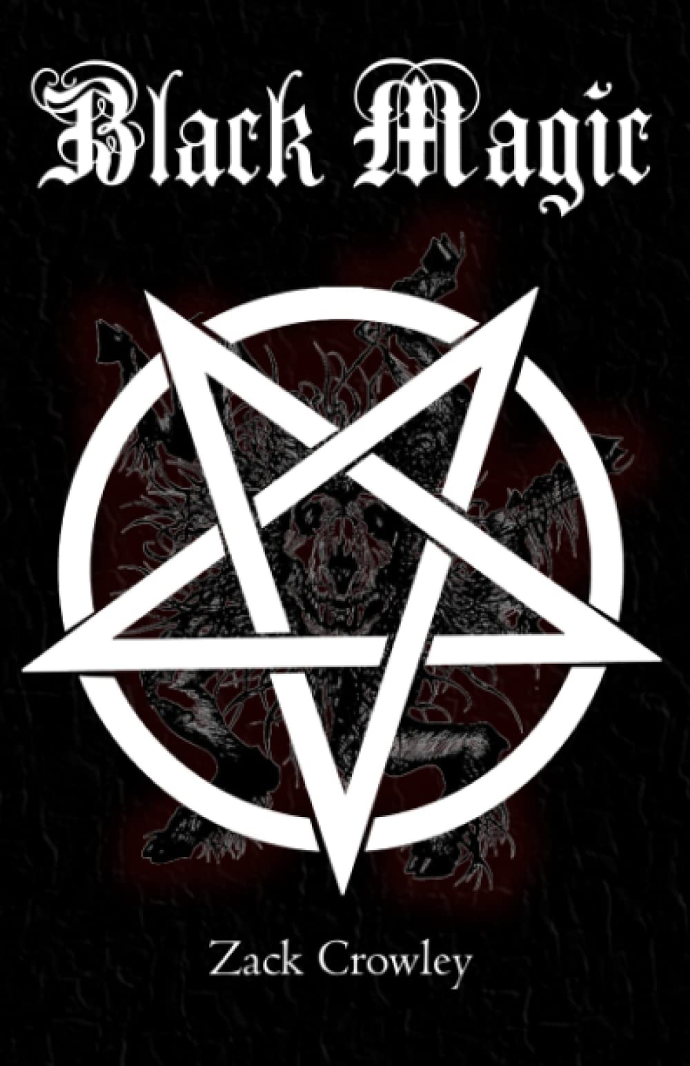 Black Magic: Book of Shadows, Grimoire of Magic Spells and Curses (The Devil's Grimoires: A Collection of Black Magic) Religion & Esotericism