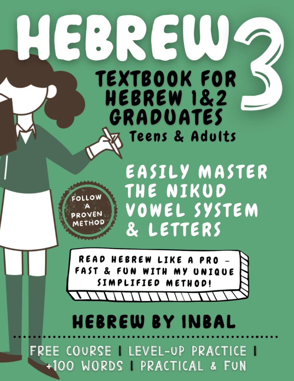 Reading Hebrew Nikud Textbook for Beginners: Hebrew 3 Niqqud Vowel System - Learn to Read Hebrew Language Mastering the Niqud Textbook book