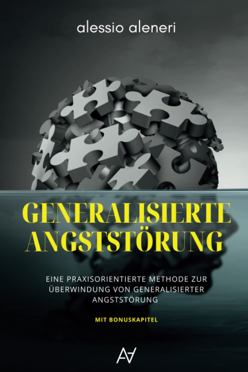 Generalisierte Angststörung - Eine praxisorientierte Methode zur Überwindung von generalisierter Angststörung und Zwangsgedanken: Inkl. Bonus-Workbook ... Schlafqualität & mehr Achtsamkeit im Alltag Medicine