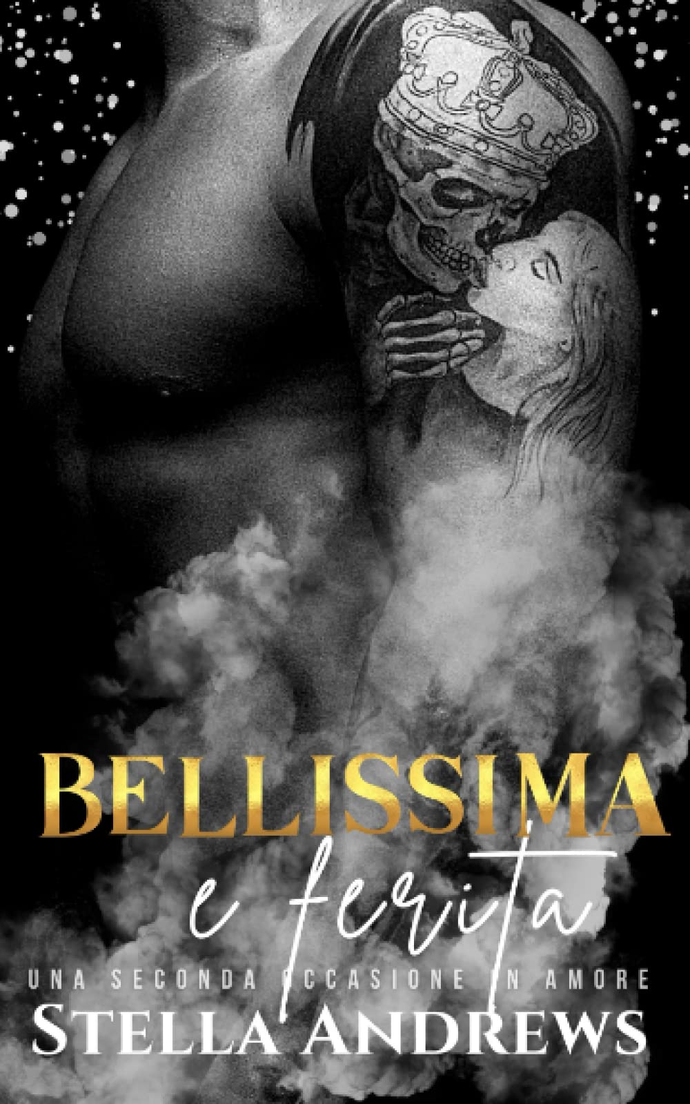 Bellissima e ferita: Una seconda occasione in amore book