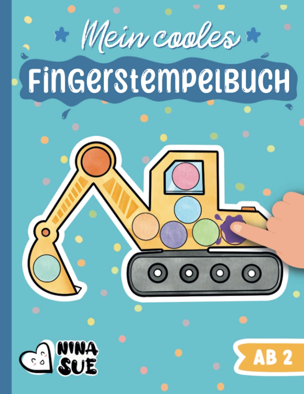 Mein cooles Fingerstempelbuch: Das Malbuch für kleine KünstlerInnen ab 2 Jahren - Basteln und Malen für kleine Jungen und Mädchen Parents & Children