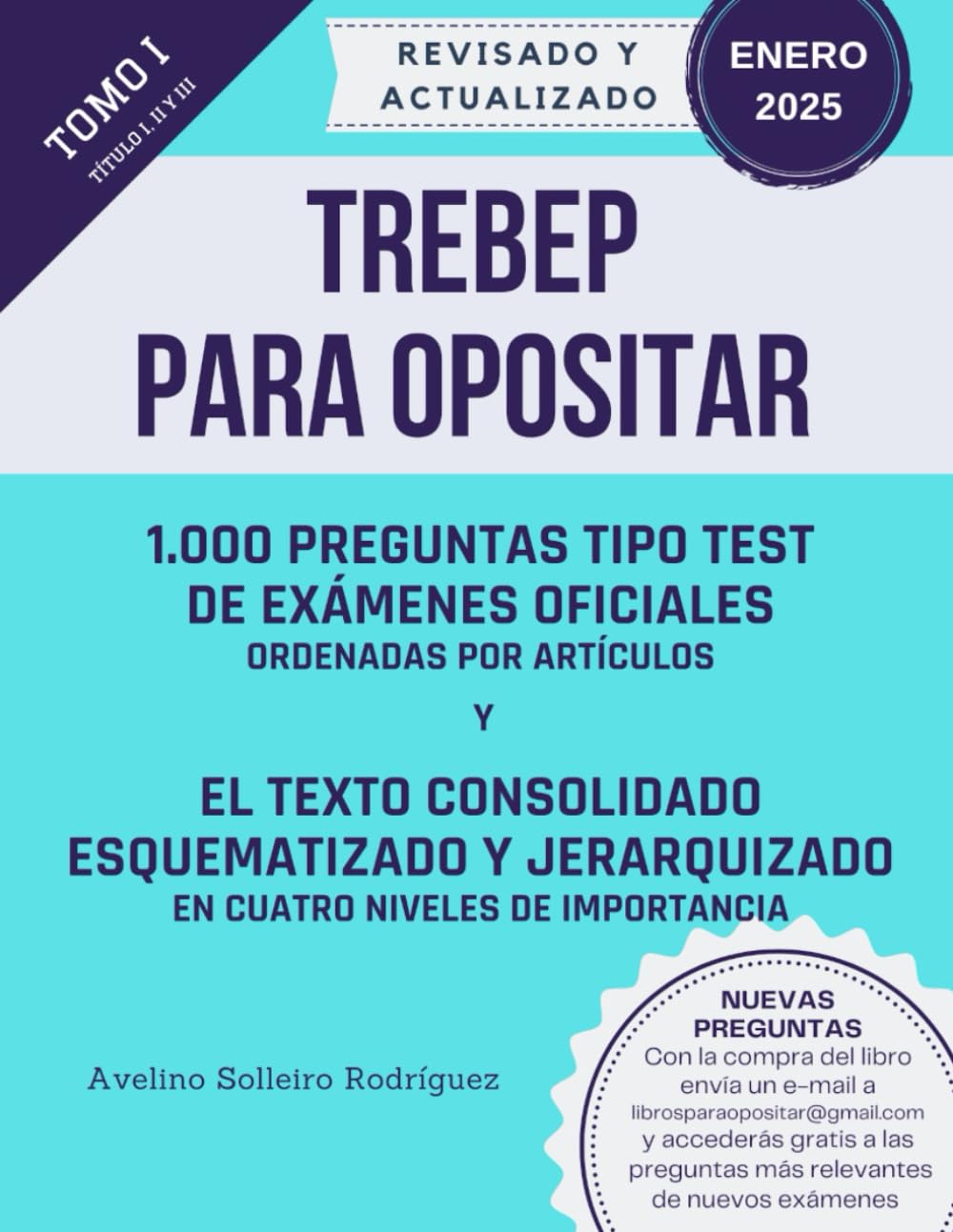 TREBEP PARA OPOSITAR: Tomo I: Un libro para los/as opositores/as que quieren dominar esta ley de forma fácil y rápida book