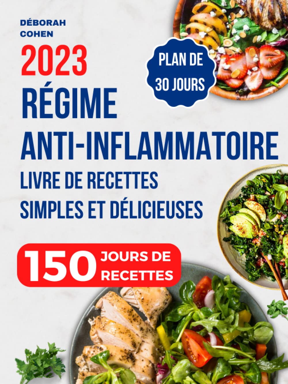 RÉGIME ANTI-INFLAMMATOIRE: Livre de recettes simples et délicieuses pour soulager l'inflammation au quotidien, renforcer votre système immunitaire et détoxifier votre corps - Plan de repas inclus ! book