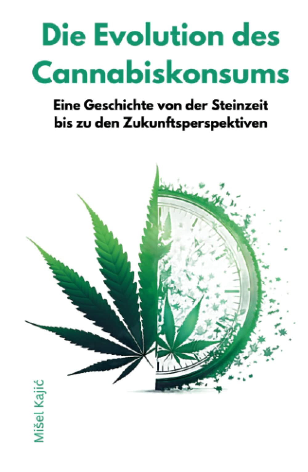Die Evolution des Cannabiskonsums: Eine Geschichte von der Steinzeit bis zu den Zukunftsperspektiven Politics & History