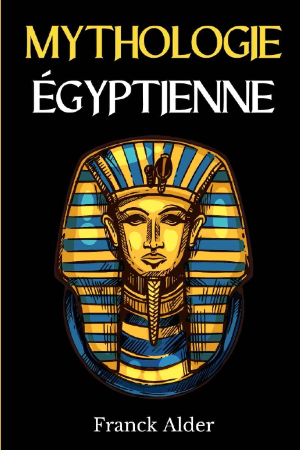 Mythologie Égyptienne: Voyage au cœur de l'Égypte antique. Découvrez la fascinante mythologie des dieux et des pharaons. Colonial & World History