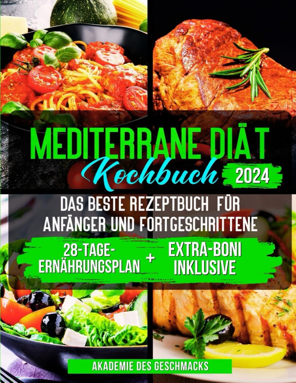 Mediterrane Diät Kochbuch Das beste Rezeptbuch für Anfänger und Fortgeschrittene: 501 einfache, gesunde und schmackhafte mediterrane Rezepte für das ... können Sie mühelos und gesund abnehmen Poetry