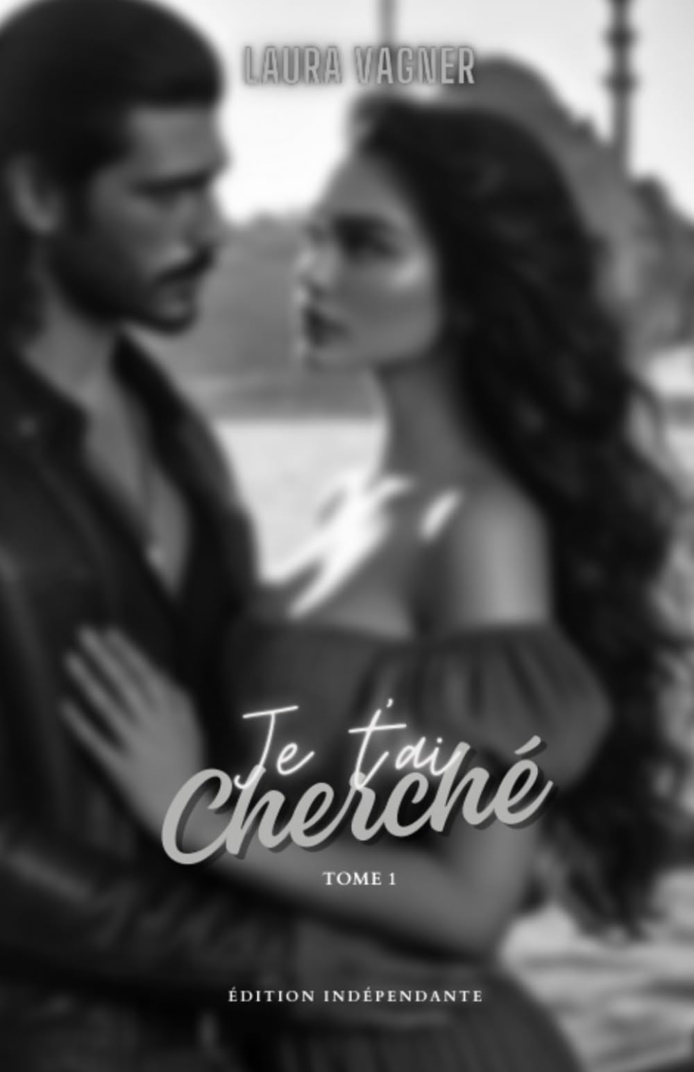 Je t'ai cherché: Tome 1 book