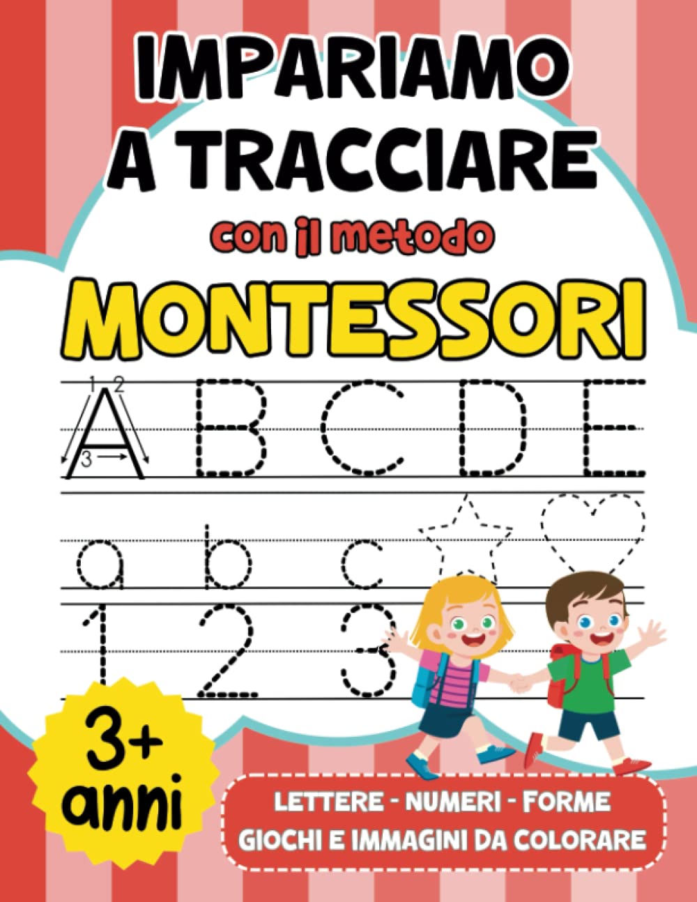 Impariamo a Tracciare con il Metodo Montessori: Primi Passi con Lettere, Numeri e Forme. Impara a Scrivere l’Alfabeto Tracciando le Linee Divertendoti. Libro di Attività per Bambini dai 3 Anni Tiptoi & Games