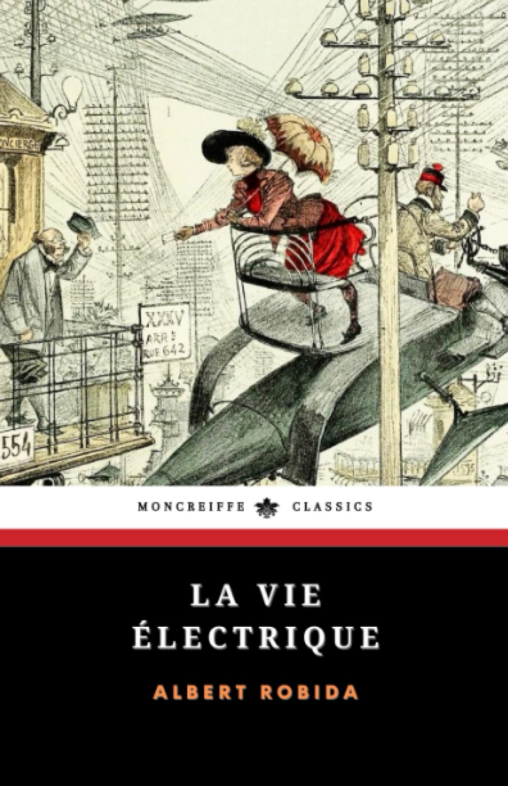 La Vie Électrique: Le Vingtième Siècle (French Edition) Classics