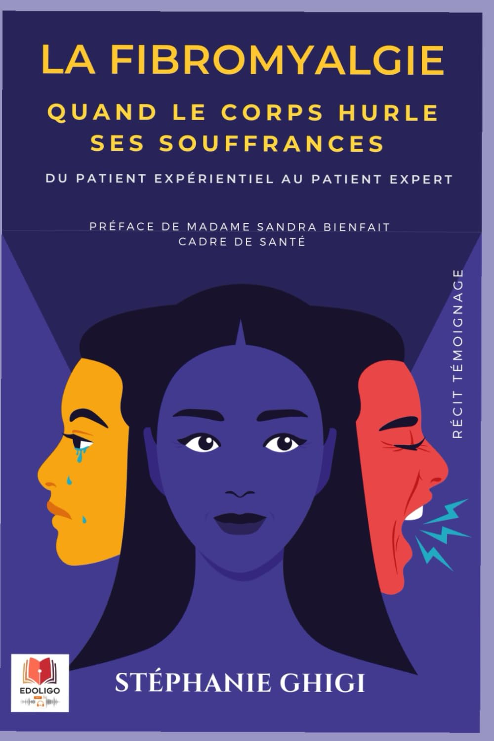 LA FIBROMYALGIE-QUAND LE CORPS HURLE SES SOUFFRANCES-: Du patient expérientiel au patient expert Business, Finance & Career