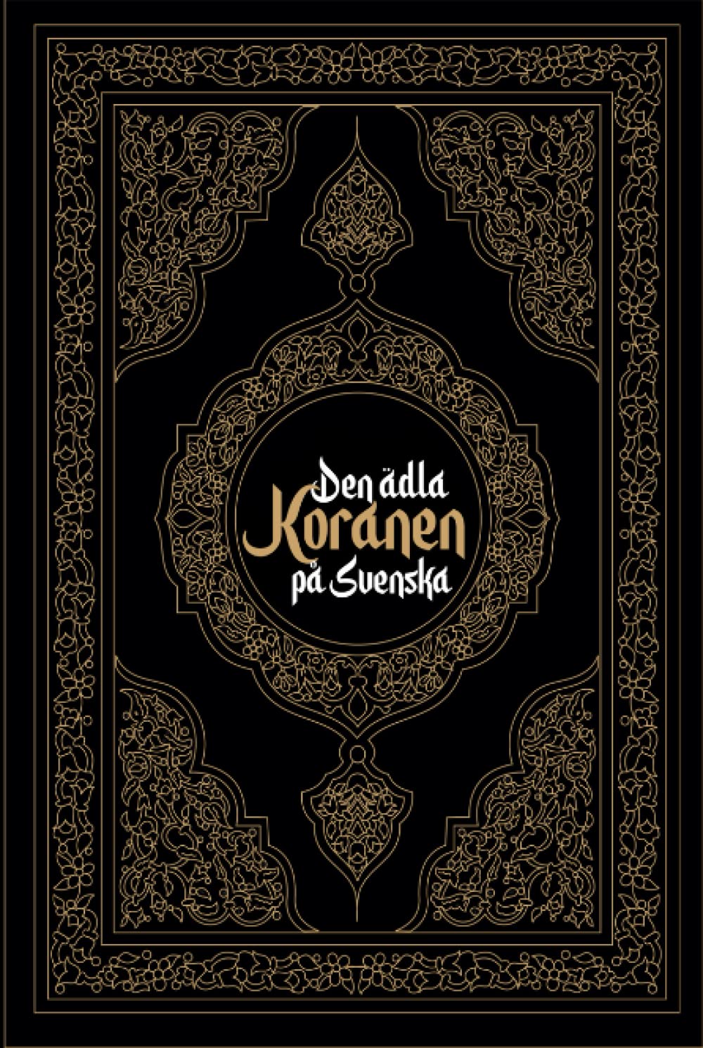 Koranen Svenska: Den ädla Koranen på Svenska Religion & Esotericism
