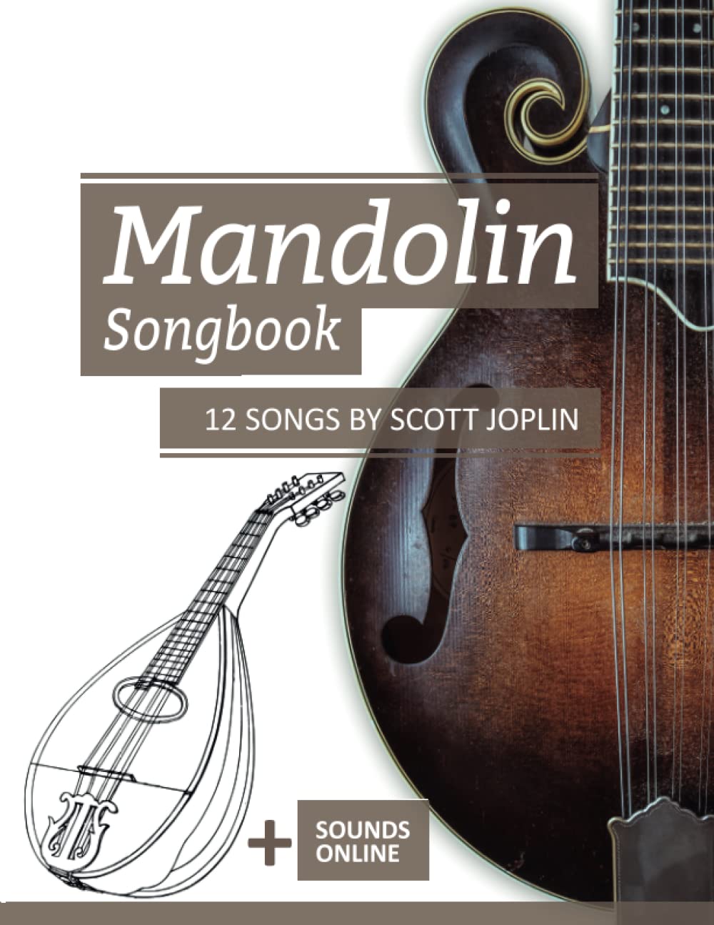 Mandolin Songbook - 12 Songs by Scott Joplin: + Sounds online (Mandolin Songbooks, Band 9) Sheet Music