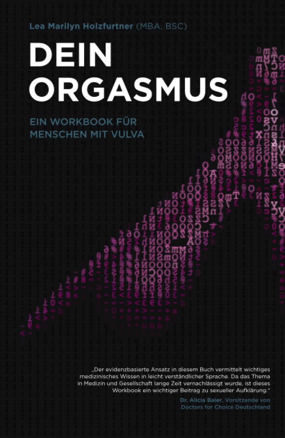 Dein Orgasmus: Ein Workbook für Menschen mit Vulva Partnership & Love