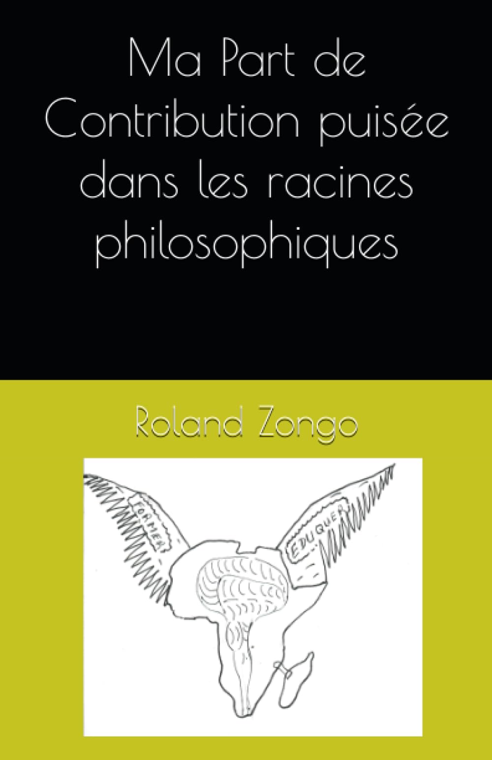 Ma Part de Contribution puisée dans les racines philosophiques book