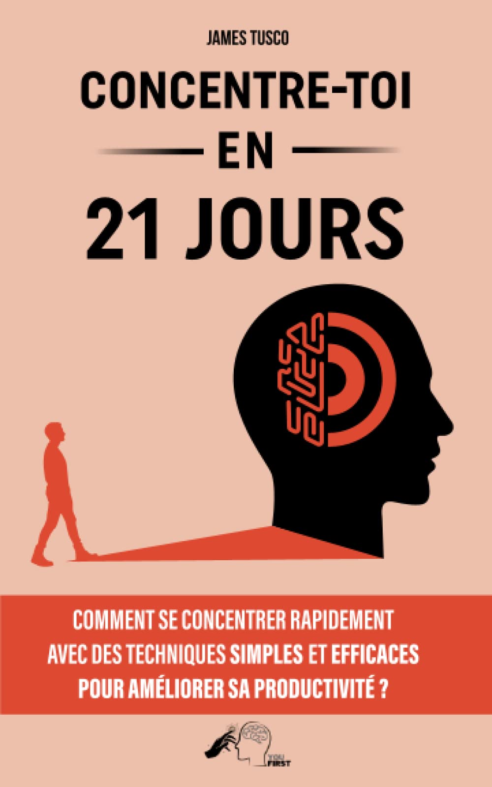 Concentre-toi en 21 jours: Comment se concentrer rapidement avec des techniques simples et efficaces pour améliorer sa productivité ! Business, Finance & Career
