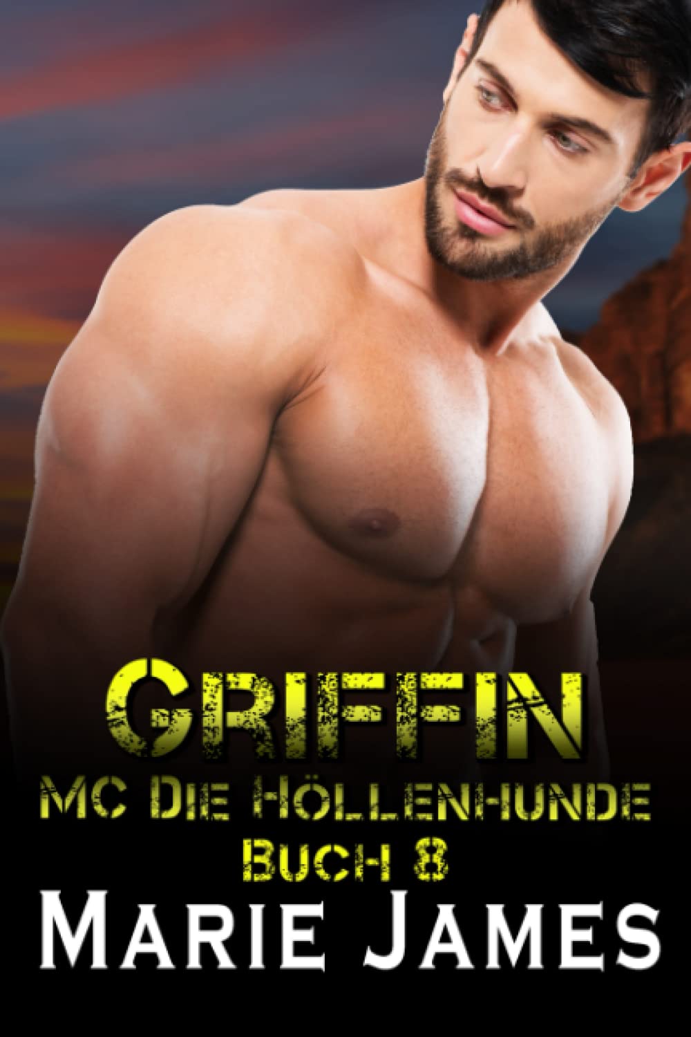 Griffin (MC Die Höllenhunde, Band 8) Romantic Thrillers