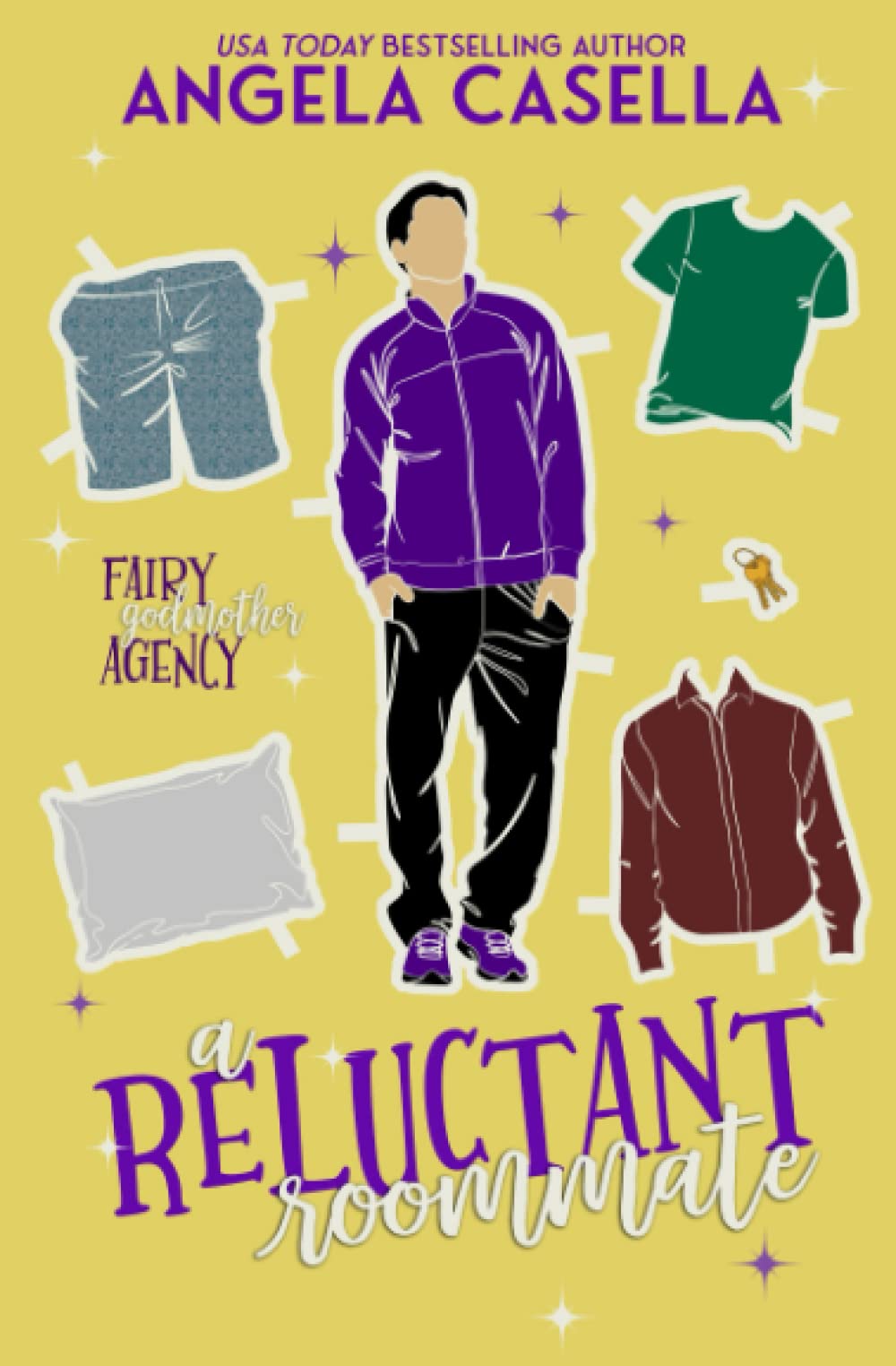 A Reluctant Roommate (Fairy Godmother Agency, Band 4) Contemporary Romance
