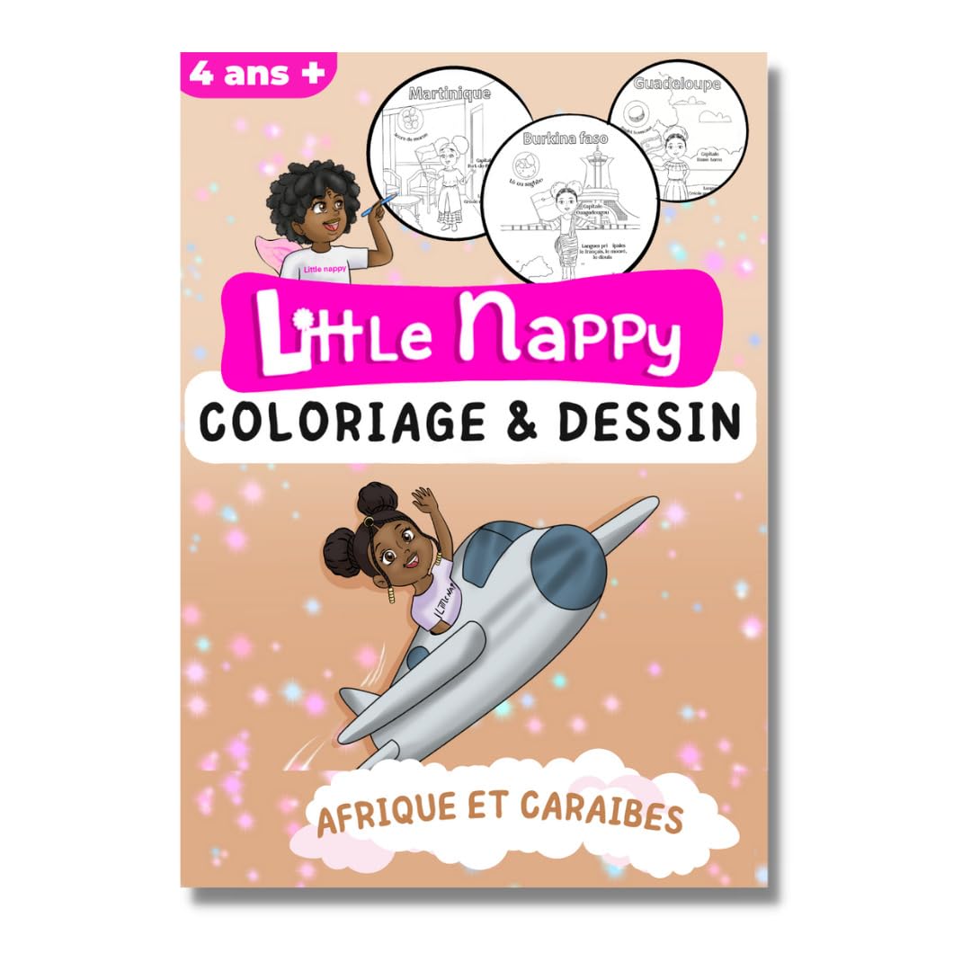 Coloriage & dessin Little Nappy - Cap sur l'Afrique et les Caraïbes - Apprendre plusieurs cultures, langues, plats, tenue traditionnelle: Coloriage & ... livre de coloriages Little Nappy, Band 3) Novels & Short Stories