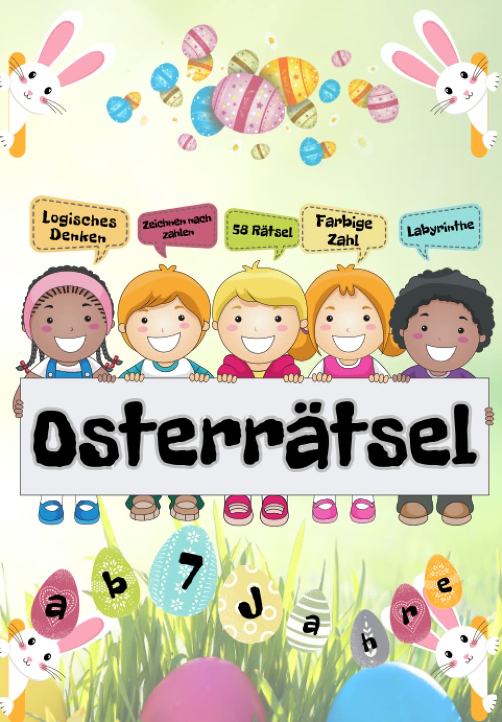 Osterrätsel ab 7 Jahre: Rätselblock für Kinder - Labyrinth, Bilderrätsel, Fehlersuche, und logisches Denken fördern. Ostergeschenk für Jungen und Mädchen Religion & Esotericism
